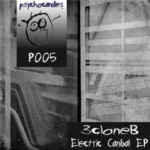 3cloneB - Electric Canibal EP album flac