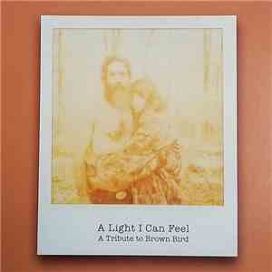 A Tribute to Brown Bird - A Light I Can Feel album flac