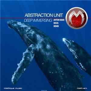 Abstraction Unit - Deep Immersing album flac