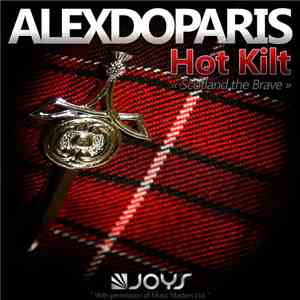 Alexdoparis - Hot Kilt (Scotland The Brave) album flac