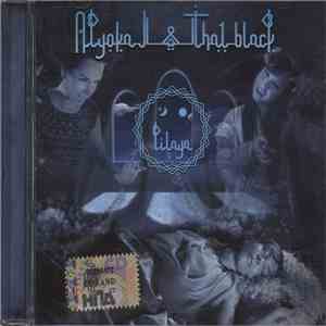 Alyoka & That Black - Lilaya album flac