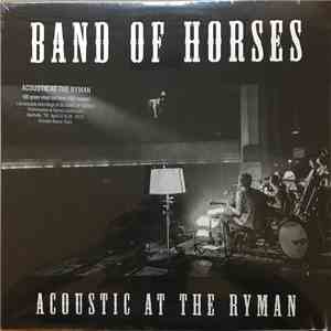 Band Of Horses - Acoustic At The Ryman album flac