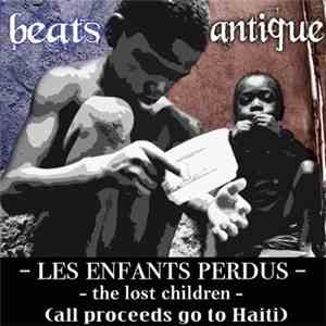 Beats Antique - Les Enfants Perdus - The Lost Children album flac