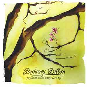 Bethany Dillon - To Those Who Wait: Live Ep album flac