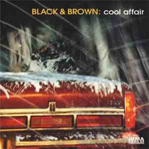 Black & Brown - Cool Affair album flac