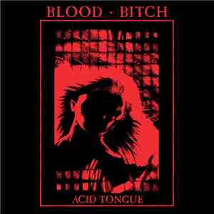 Blood Bitch - Acid Tongue album flac