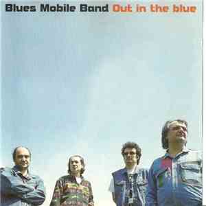 Blues Mobile Band - Out In The Blue album flac