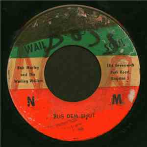 Bob Marley And The Wailing Wailers - Bus Dem Shut / Lyrical Satirical I. album flac