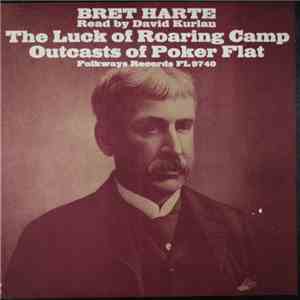 Bret Harte - The Luck Of Roaring Camp / The Outcasts Of Poker Flat album flac