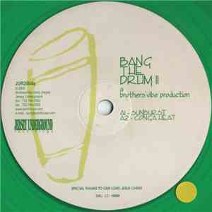 Brothers' Vibe - Bang The Drum II album flac
