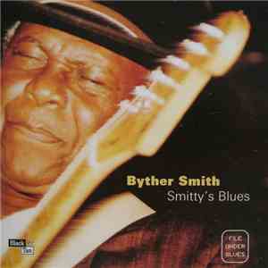 Byther Smith - Smitty's Blues album flac