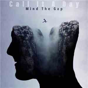 Call It A Day - Mind The Gap album flac