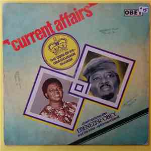 Chief Commander Ebenezer Obey & His Inter-Reformers Band - Current Affairs album flac