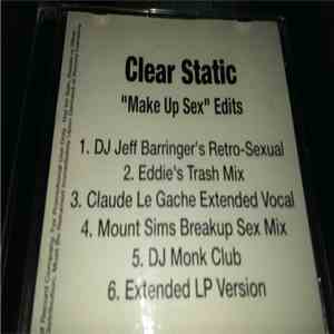 Clear Static - Make-Up Sex Edits album flac