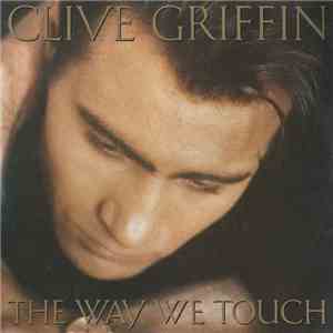 Clive Griffin - The Way We Touch album flac