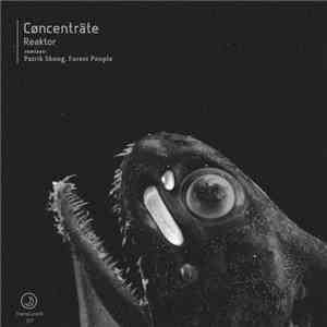 Cøncenträte - Reaktor album flac