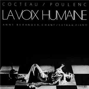 Cocteau / Poulenc - La Voix Humaine album flac