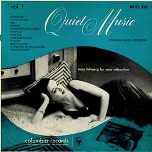 Columbia Salon Orchestra - Quiet Music, vol. 1: Easy Listening For Your Relaxation album flac
