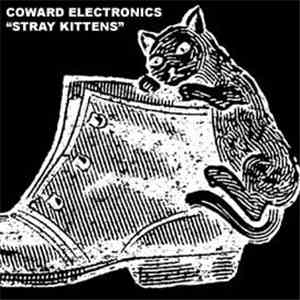Coward Electronics - Stray Kittens album flac