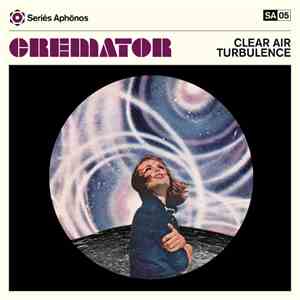 Cremator  - Clear Air Turbulence album flac