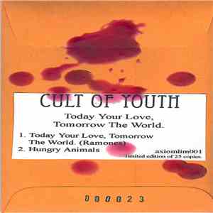 Cult Of Youth - Today Your Love, Tomorrow The World album flac