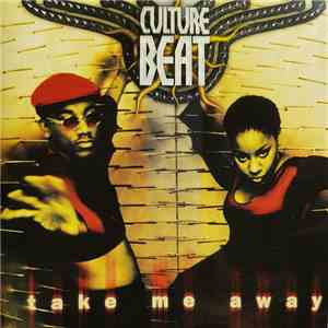 Culture Beat - Take Me Away (Remix) album flac