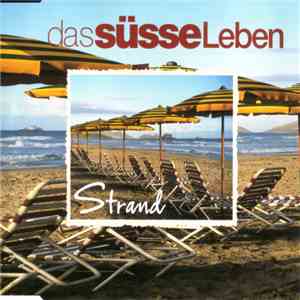 Das Süsse Leben - Strand album flac