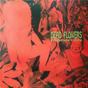 Dead Flowers - Moontan album flac