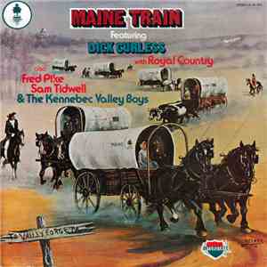 Dick Curless - Maine Train album flac