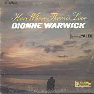 Dionne Warwick - Here, Where There Is Love album flac