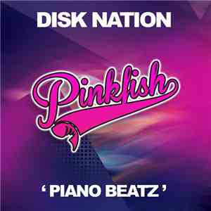 Disk Nation - Piano Beatz album flac