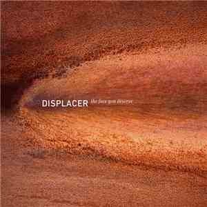 Displacer - The Face You Deserve album flac
