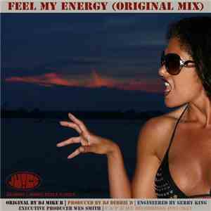 DJ Mike B - Feel My Energy album flac
