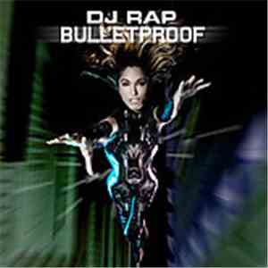 DJ Rap - Bulletproof EP album flac
