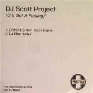 DJ Scott Project - U (I Got A Feeling) album flac