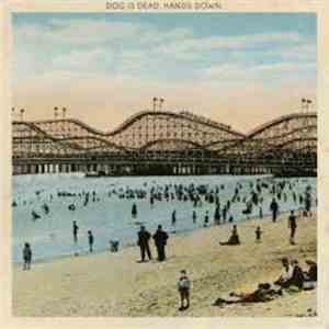 Dog Is Dead - Hands Down album flac