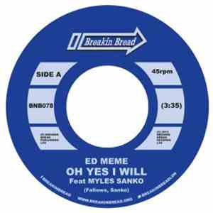 Ed Meme - Oh Yes I Will / You Do Say album flac