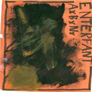 Enterfant / AxBxNx - Split album flac