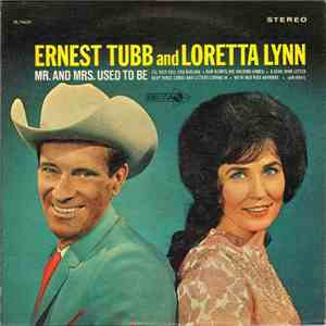 Ernest Tubb And Loretta Lynn - Mr. And Mrs. Used To Be album flac