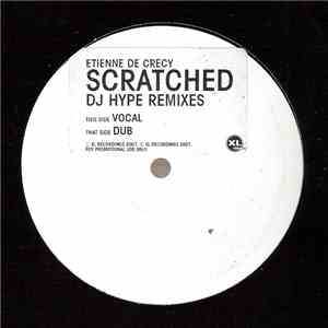Etienne De Crécy - Scratched (DJ Hype Remixes) album flac