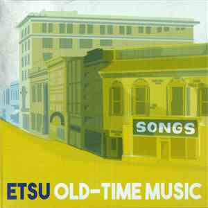ETSU Old Time Music - Songs album flac