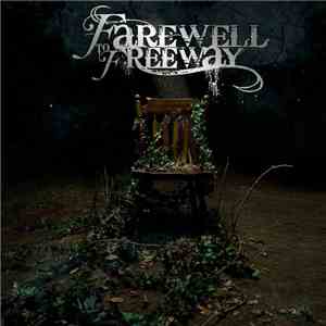 Farewell To Freeway - Only Time Will Tell album flac
