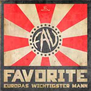 Favorite - Europas Wichtigster Mann album flac