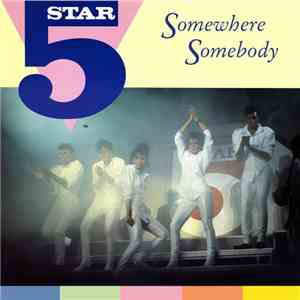 Five Star - Somewhere Somebody album flac