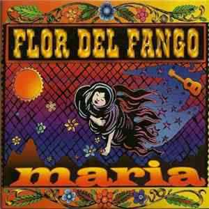 Flor Del Fango - Maria album flac