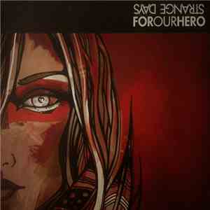 Four Our Hero - Strange Days album flac