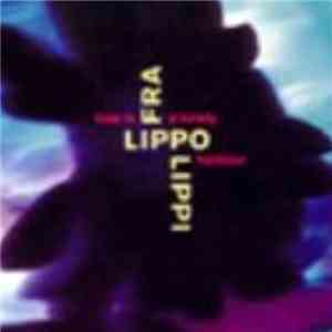 Fra Lippo Lippi - Love Is A Lonely Harbour album flac
