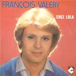 François Valéry - Chez Lola album flac