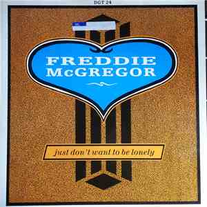 Freddie McGregor - Just Don't Want To Be Lonely album flac