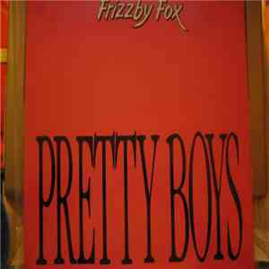 Frizzby Fox - Pretty Boys album flac